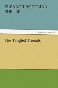 bokomslag The Tangled Threads