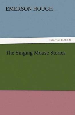 bokomslag Singing Mouse Stories