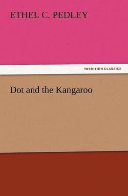 bokomslag Dot and the Kangaroo