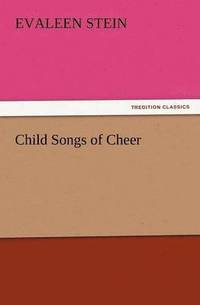 bokomslag Child Songs of Cheer