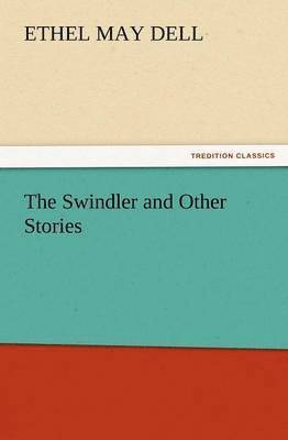 bokomslag The Swindler and Other Stories