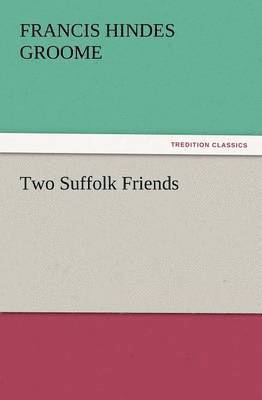 Two Suffolk Friends 1