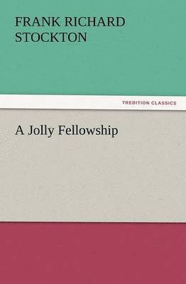 bokomslag A Jolly Fellowship