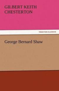 bokomslag George Bernard Shaw