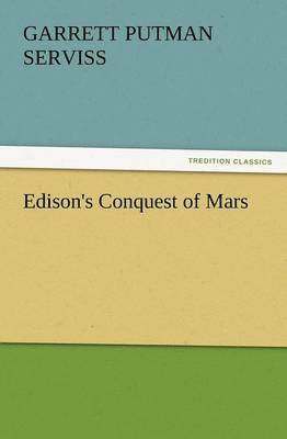 Edison's Conquest of Mars 1