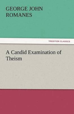 bokomslag A Candid Examination of Theism