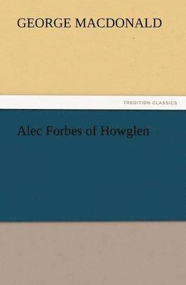 Alec Forbes of Howglen