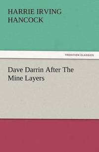 bokomslag Dave Darrin After the Mine Layers