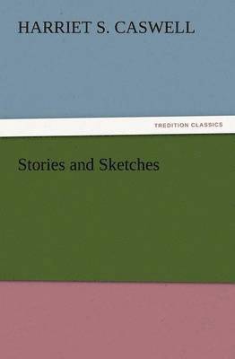 Stories and Sketches