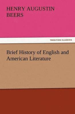 Brief History of English and American Literature