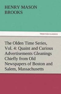 bokomslag The Olden Time Series, Vol. 4