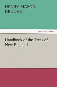 bokomslag Handbook of the Trees of New England