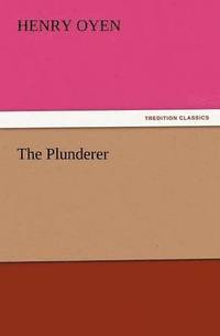 bokomslag The Plunderer