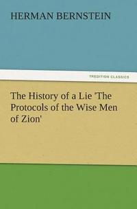 bokomslag The History of a Lie 'The Protocols of the Wise Men of Zion'
