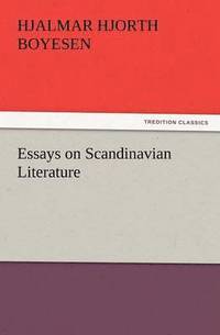 bokomslag Essays on Scandinavian Literature