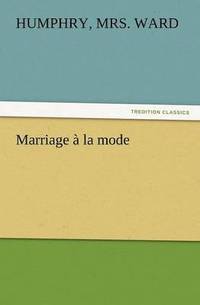 bokomslag Marriage a la Mode
