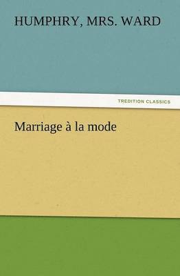 bokomslag Marriage a la Mode