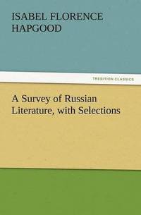 bokomslag A Survey of Russian Literature, with Selections