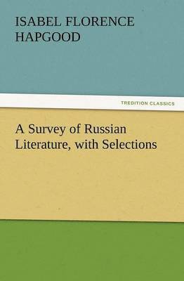Survey of Russian Literature, with Selections