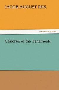 bokomslag Children of the Tenements