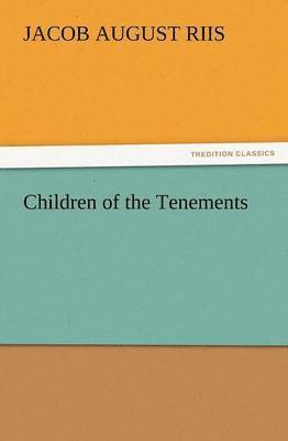 Children of the Tenements 1