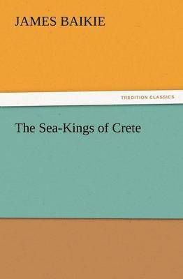 bokomslag The Sea-Kings of Crete