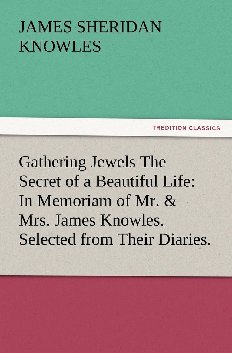 Gathering Jewels The Secret of a Beautiful Life 1