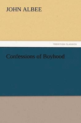 bokomslag Confessions of Boyhood