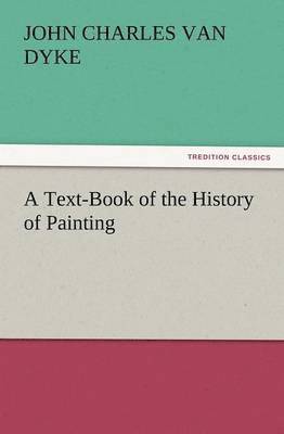 bokomslag A Text-Book of the History of Painting