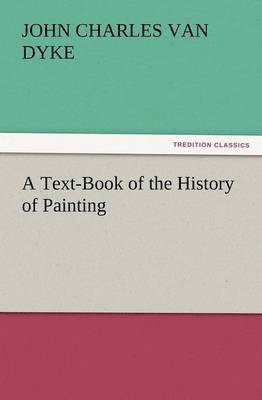 Text-Book of the History of Painting