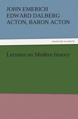 Lectures on Modern History 1