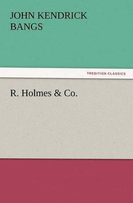 R. Holmes & Co. 1