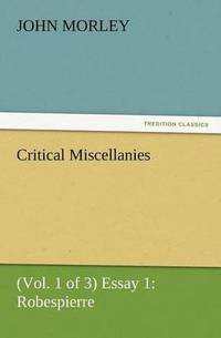 bokomslag Critical Miscellanies (Vol. 1 of 3) Essay 1