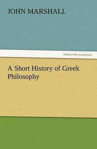 bokomslag Short History of Greek Philosophy
