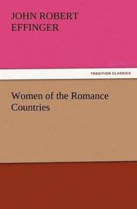 bokomslag Women of the Romance Countries