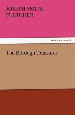 The Borough Treasurer 1