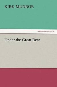 bokomslag Under the Great Bear