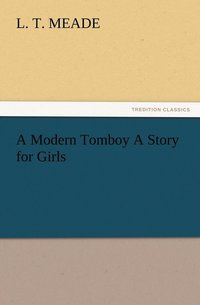 bokomslag Modern Tomboy A Story for Girls