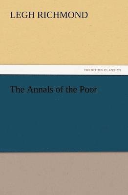 bokomslag The Annals of the Poor