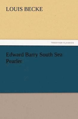 bokomslag Edward Barry South Sea Pearler