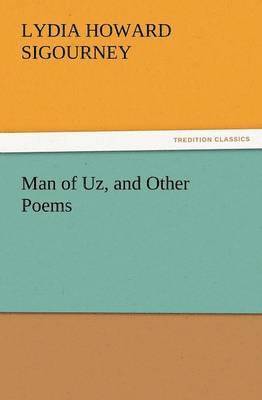 Man of Uz, and Other Poems 1