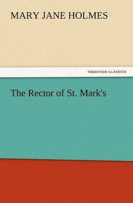 The Rector of St. Mark's 1