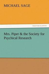 bokomslag Mrs. Piper & the Society for Psychical Research