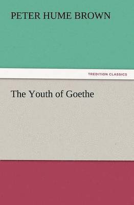 bokomslag Youth of Goethe