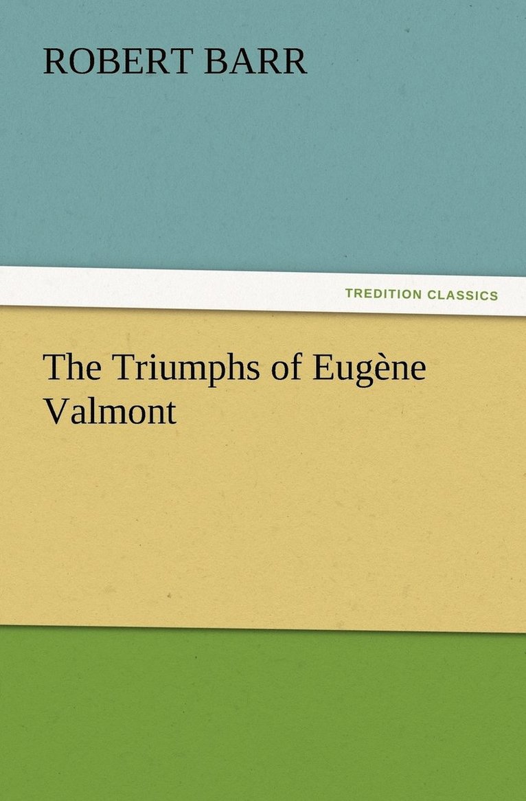 Triumphs of Eugène Valmont