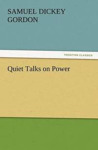 bokomslag Quiet Talks on Power