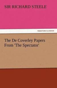 bokomslag The de Coverley Papers from 'The Spectator'