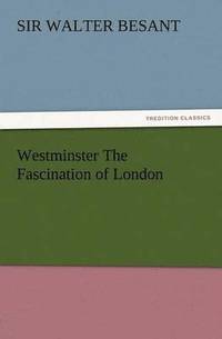 bokomslag Westminster the Fascination of London