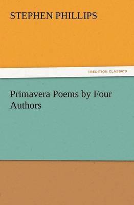 Primavera Poems by Four Authors 1