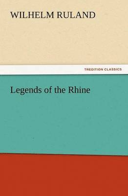 Legends of the Rhine 1